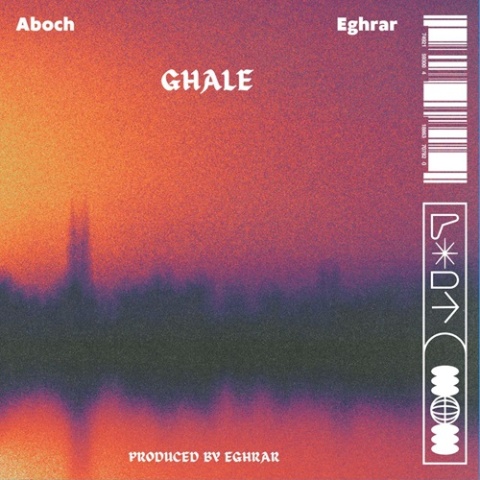 Aboch & Eghrar – Ghale